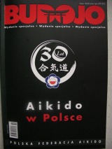 Budojo Wydanie Specjalne 30 Lat Aikido w Polsce